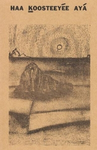 Haa k̲̲oosteeyée ayá Series Vol. 1, No 1, April 1973 Publication
