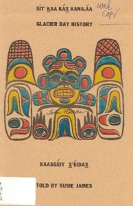 Sít' k̲aa káx̲ kana.áa - Glacier Bay History